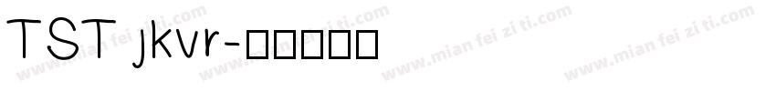 TST jkvr字体转换